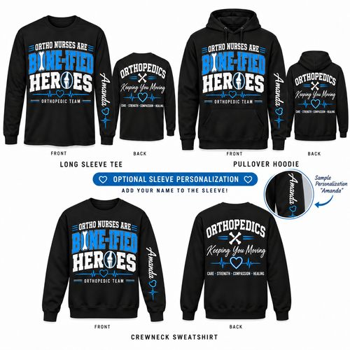 Ortho Nurses Are Bone-ified Heroes Tee